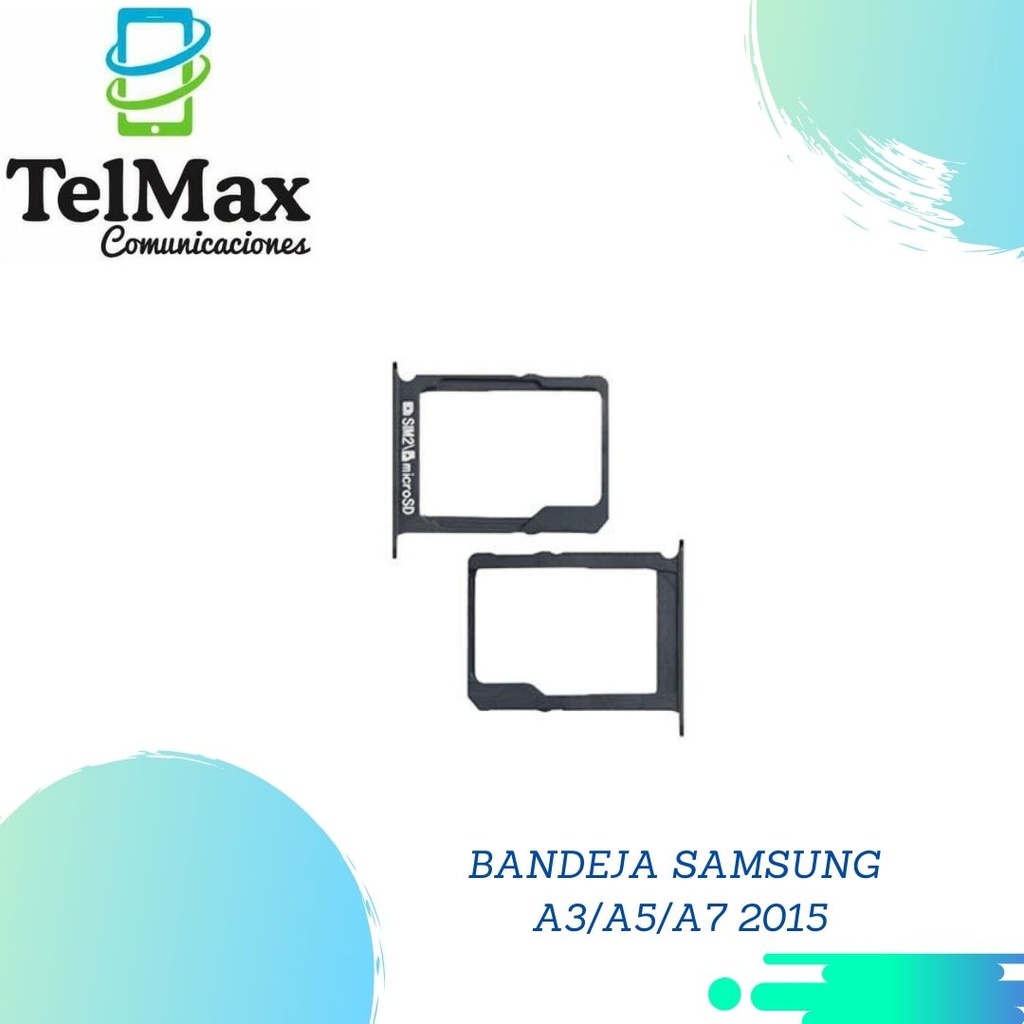 BANDEJA SAMSUNG A3/A5/A7 2015