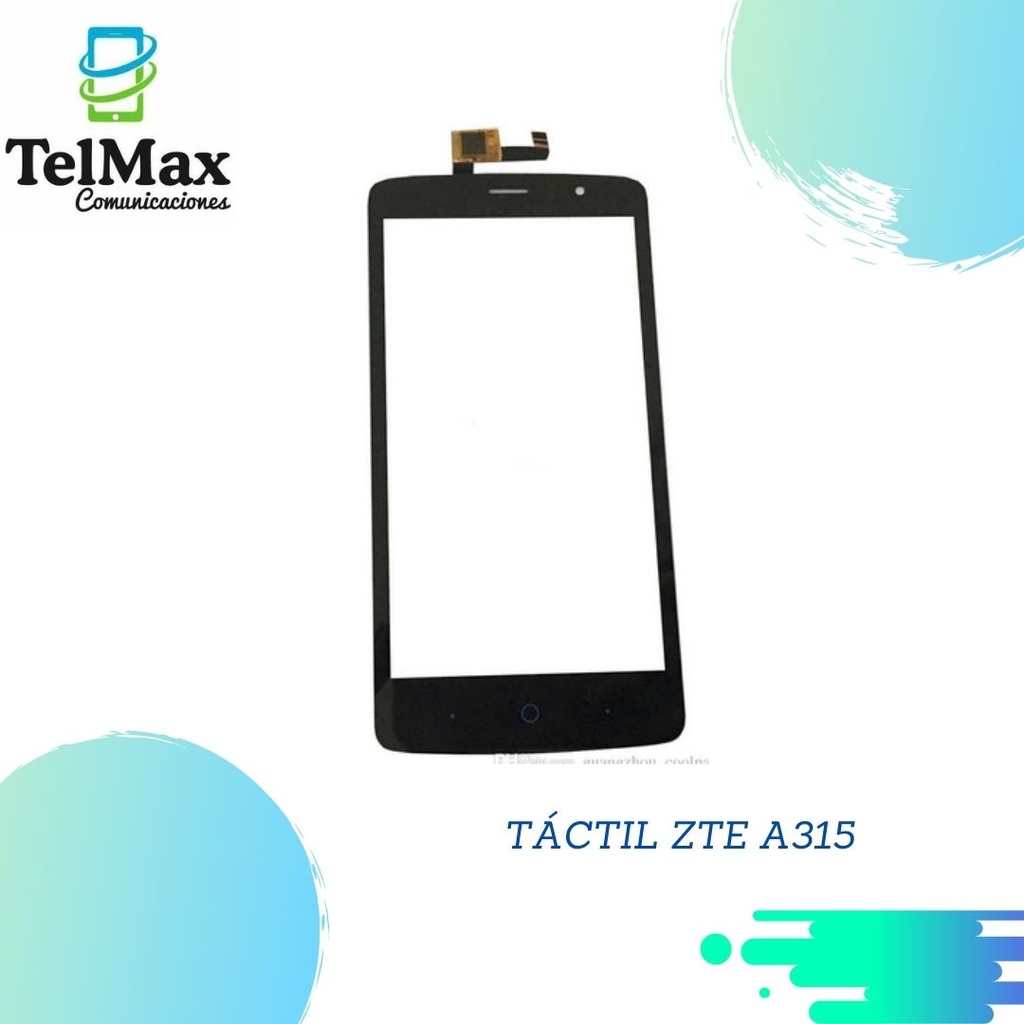 TACTIL PARA ZTE A315