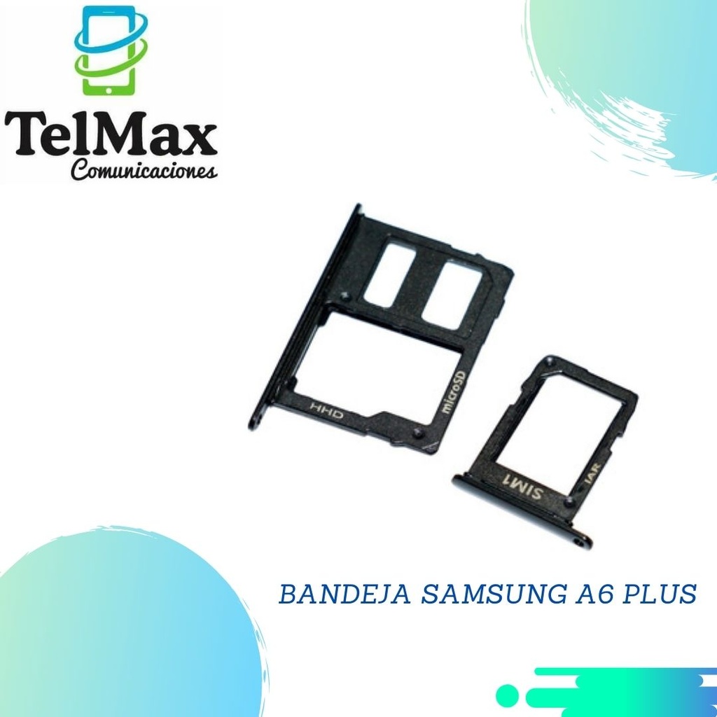 BANDEJA SAMSUNG A6 PLUS