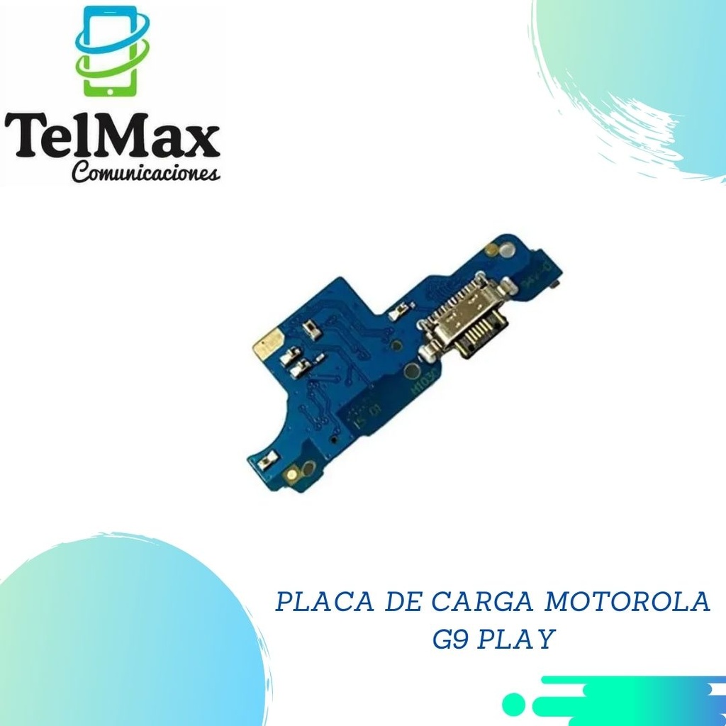 PLACA DE CARGA PARA MOTO G9 PLAY