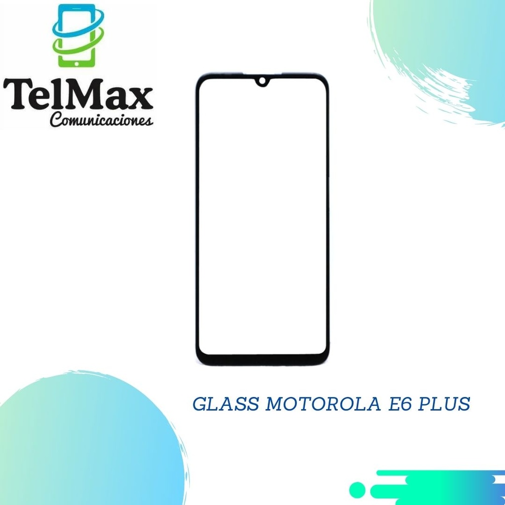 GLASS PARA MOTO E6 PLUS
