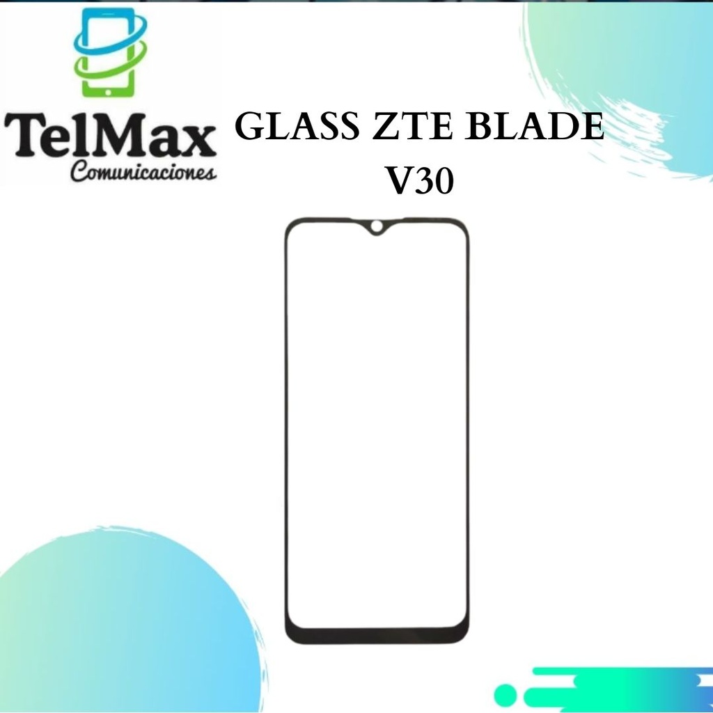 GLASS PARA ZTE BLADE V30