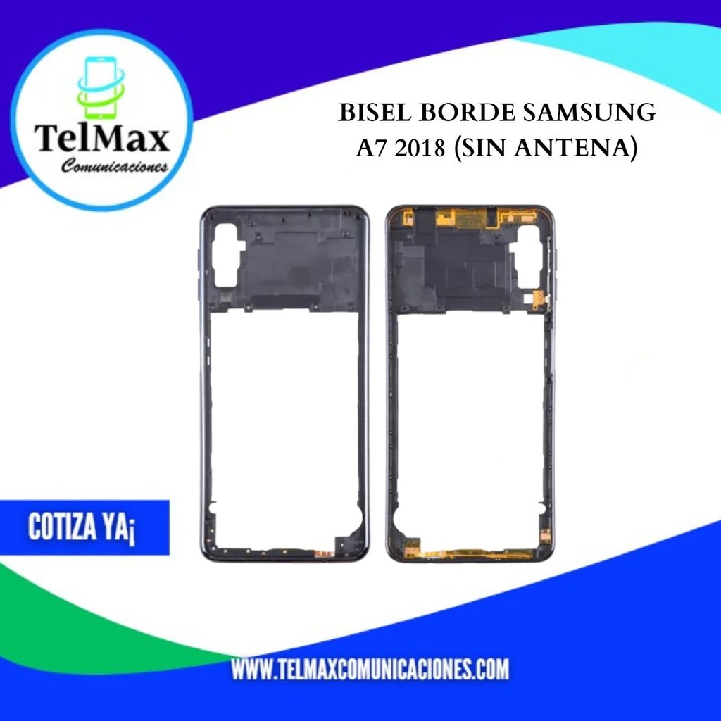 BISEL BORDE SAMSUNG A7 2018 (SIN ANTENA)