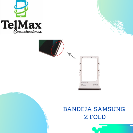 BANDEJA SAMSUNG Z FOLD