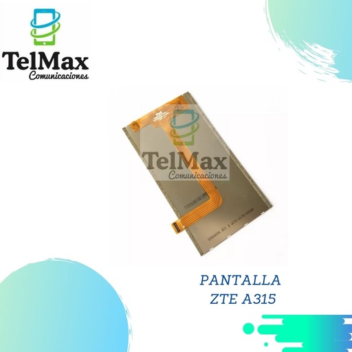 [LZTEA315] PANTALLA LCD ZTE A315