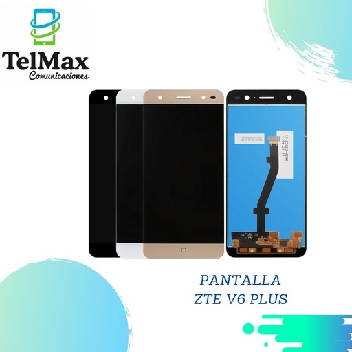 [LZV6P] PANTALLA ZTE V6 PLUS