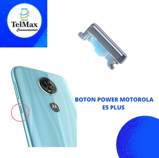 BOTON PARA MOTO E5 PLUS