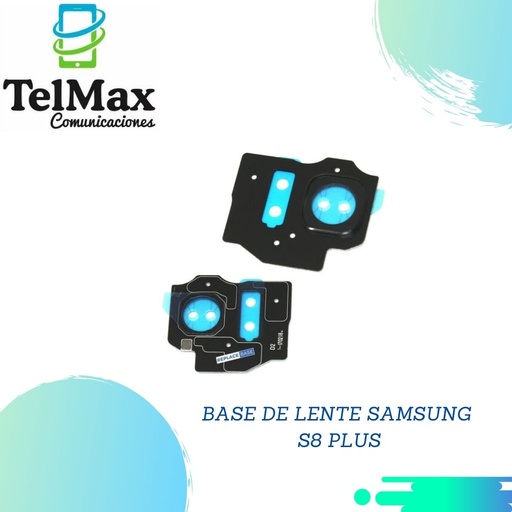 BASE DE LENTE PARA SAM S8 PLUS