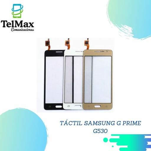TÁCTIL SAMSUNG GRAND PRIME G530