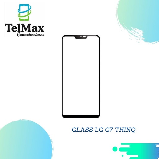 [GLGG7T] GLASS PARA LG G7 THINQ