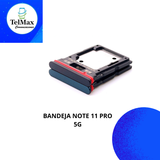 BANDEJA XIAOMI NOTE 11 PRO 5G