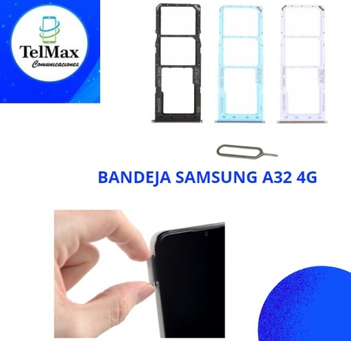 BANDEJA SAMSUNG A32 4G-A325