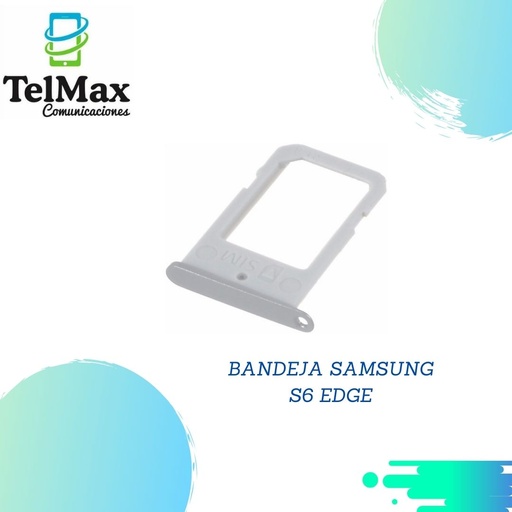 BANDEJA SAMSUNG S6 EDGE