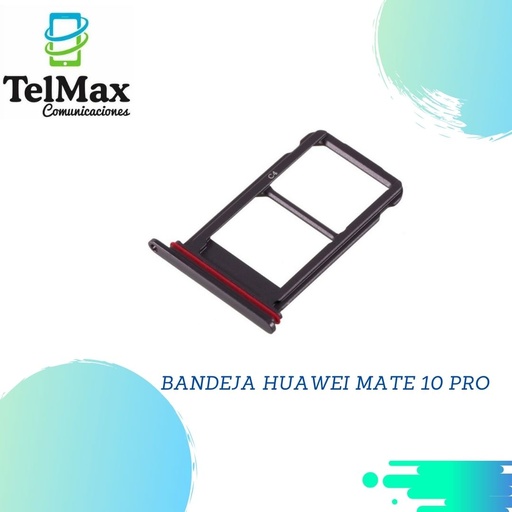 BANDEJA PARA MATE 10 PRO