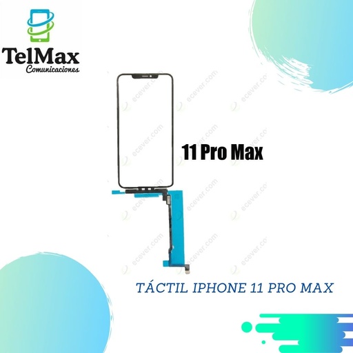 TÁCTIL IPHONE 11 PRO MAX